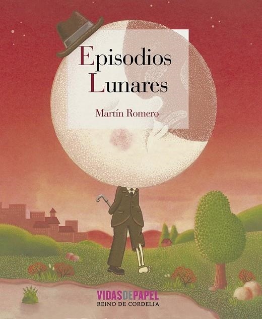 Episodios Lunares | 9788415973560 | Romero [Outeiral], Martín | Librería Castillón - Comprar libros online Aragón, Barbastro