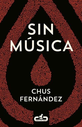 Sin música (Caballo de Troya 2015, 2) | 9788415451501 | Chus Fernández | Librería Castillón - Comprar libros online Aragón, Barbastro