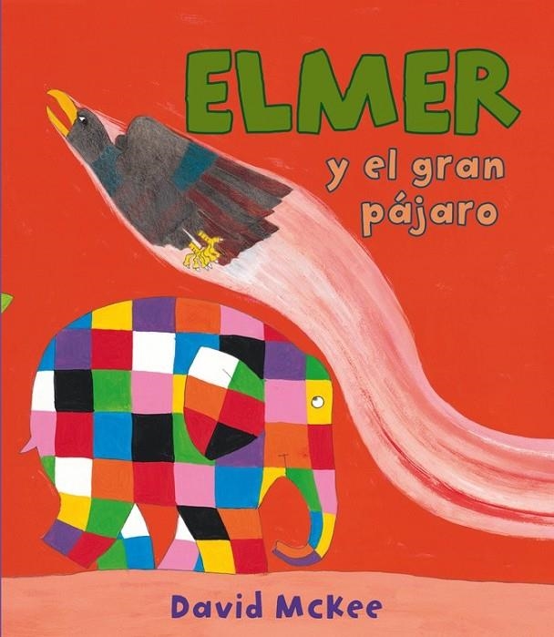 Elmer y el gran pájaro (Elmer. Primeras lecturas 15) | 9788448843564 | McKee,David | Librería Castillón - Comprar libros online Aragón, Barbastro