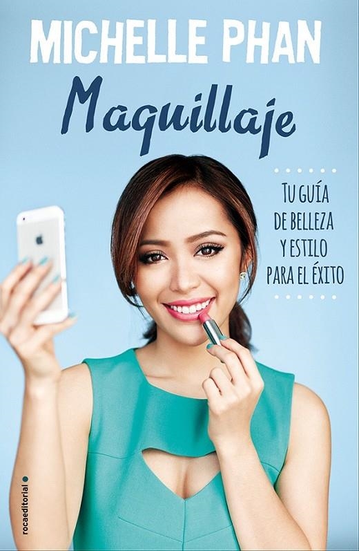 Maquillaje | 9788499189222 | Phan, Michelle | Librería Castillón - Comprar libros online Aragón, Barbastro