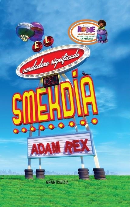 El verdadero significado del Smekdía | 9788494325625 | Rex, Adam | Librería Castillón - Comprar libros online Aragón, Barbastro