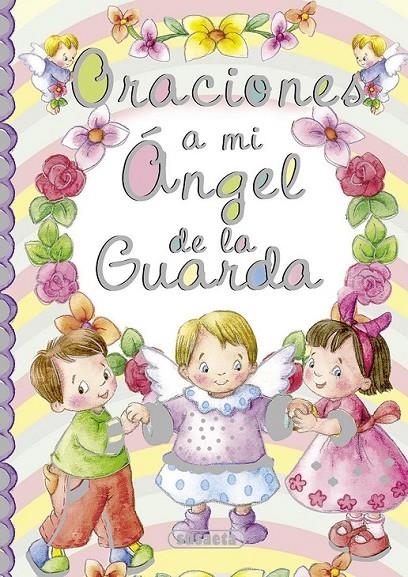 Oraciones a mi Ángel de la Guarda | 9788467741537 | De Benito, Antonio | Librería Castillón - Comprar libros online Aragón, Barbastro