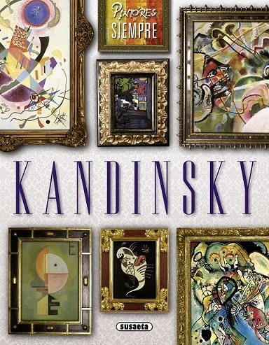 Kandinsky | 9788467740837 | Triado, Xavier | Librería Castillón - Comprar libros online Aragón, Barbastro