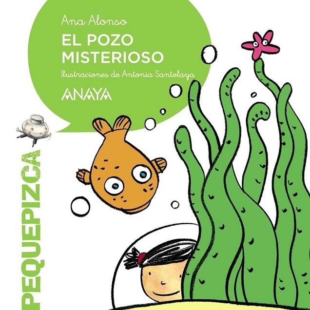 El pozo misterioso | 9788467871272 | Alonso, Ana | Librería Castillón - Comprar libros online Aragón, Barbastro