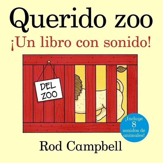 Querido zoo. ¡Un libro con sonido! | 9788469602331 | Campbell, Rod | Librería Castillón - Comprar libros online Aragón, Barbastro