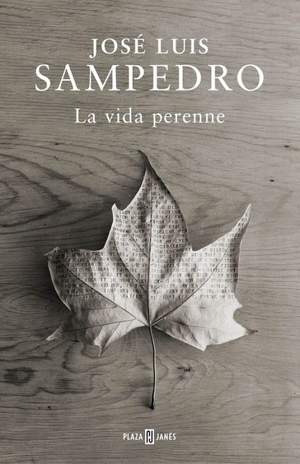 La vida perenne | 9788401347344 | SAMPEDRO, JOSE LUIS | Librería Castillón - Comprar libros online Aragón, Barbastro