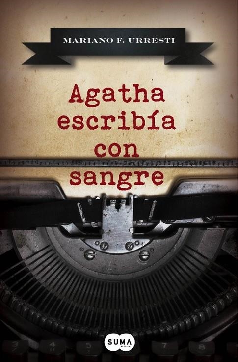 Agatha escribía con sangre | 9788483658345 | Mariano F. Urresti | Librería Castillón - Comprar libros online Aragón, Barbastro