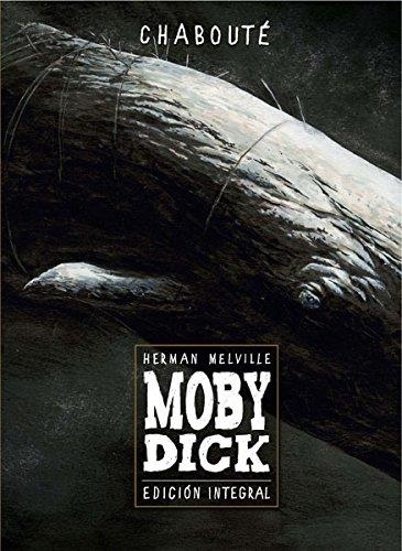 Moby dick | 9788467917239 | Chabouté | Librería Castillón - Comprar libros online Aragón, Barbastro