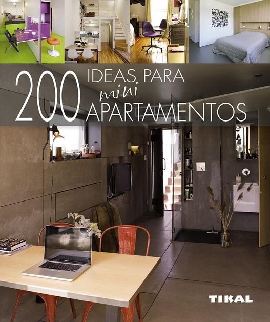 200 ideas para miniapartamentos | 9788499282763 | Paredes Benítez, Cristina | Librería Castillón - Comprar libros online Aragón, Barbastro