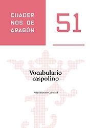 CUADERNOS DE ARAGÓN 51 : VOCABULARIO CASPOLINO | 9999900007268 | BARCELÓ CABALLUD, RAFAEL | Librería Castillón - Comprar libros online Aragón, Barbastro