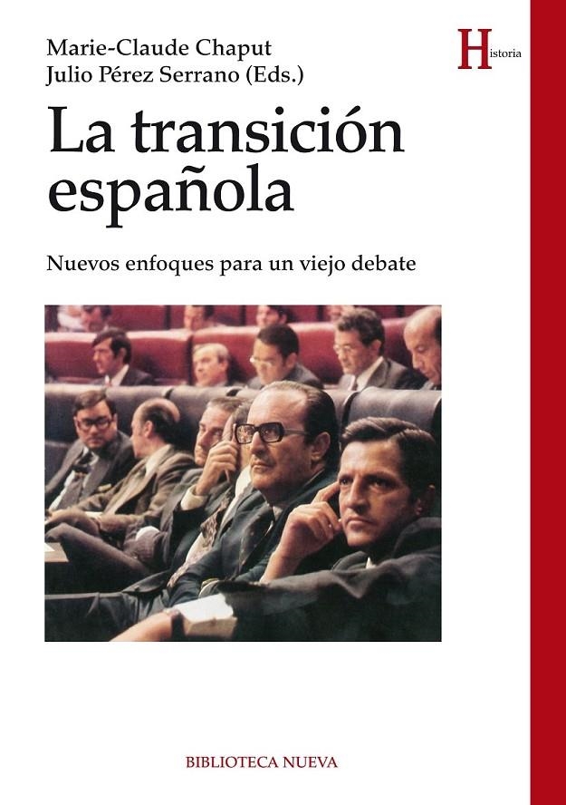 LA TRANSICION ESPAÑOLA | 9788416170104 | MARIE CLAUDE CHAPUT (nacionalidad francesa) | Librería Castillón - Comprar libros online Aragón, Barbastro