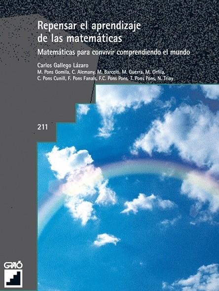 REPENSAR EL APRENDIZAJE DE LAS MATEMATICAS | 9788478273713 | GALLEGO LAZARO, CARLOS | Librería Castillón - Comprar libros online Aragón, Barbastro