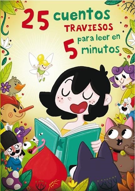 25 cuentos traviesos para leer en 5 minutos | 9788448843915 | CIA ABASCAL, AMAIA, APARICIO, NURIA | Librería Castillón - Comprar libros online Aragón, Barbastro