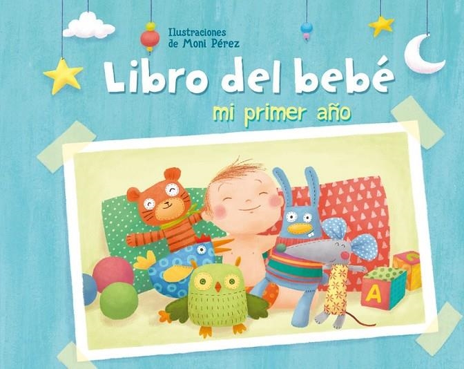 Mi primer año. Libro del bebé | 9788448843861 | PEREZ, MONI | Librería Castillón - Comprar libros online Aragón, Barbastro