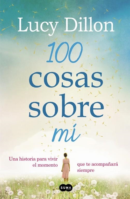 100 cosas sobre mí | 9788483657225 | DILLON, LUCY | Librería Castillón - Comprar libros online Aragón, Barbastro