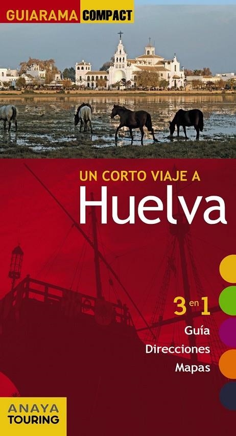 Huelva - Guiarama | 9788499356938 | Izquierdo Abad, Pascual | Librería Castillón - Comprar libros online Aragón, Barbastro