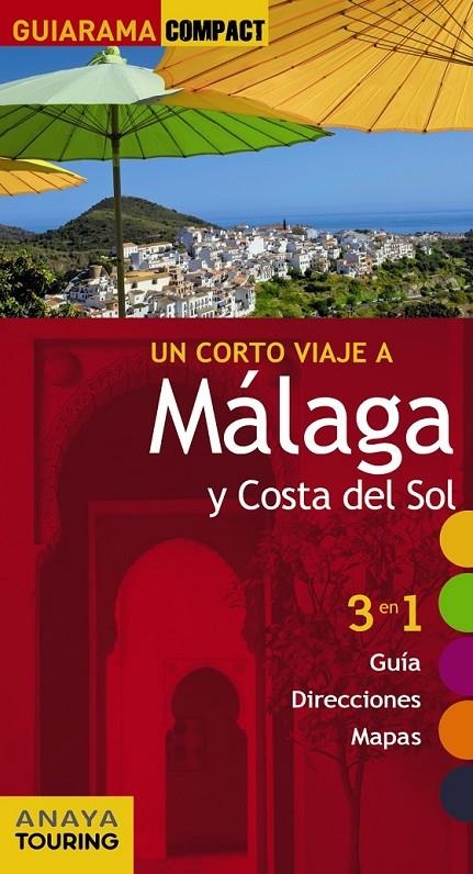 Málaga y Costa del Sol - Guiarama | 9788499356884 | Avisón Martínez, Juan Pablo/Hernández Colorado, Arantxa/Arjona Molina, Rafael | Librería Castillón - Comprar libros online Aragón, Barbastro