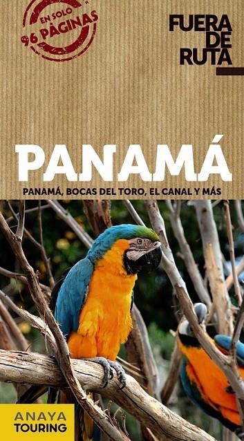 Panamá- Fuera de Ruta | 9788499355337 | Sánchez, Francisco/Puy Fuentes, Edgar de | Librería Castillón - Comprar libros online Aragón, Barbastro