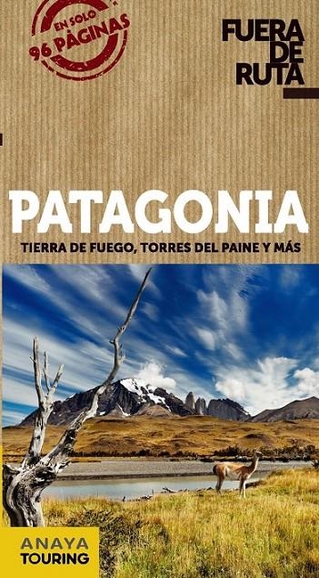 Patagonia - Fuera de Ruta | 9788499356273 | Pagella Rovea, Gabriela | Librería Castillón - Comprar libros online Aragón, Barbastro