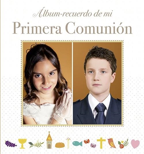 Álbum recuerdo de mi Primera Comunión | 9788428546423 | Figueredo Rueda, Octavio | Librería Castillón - Comprar libros online Aragón, Barbastro