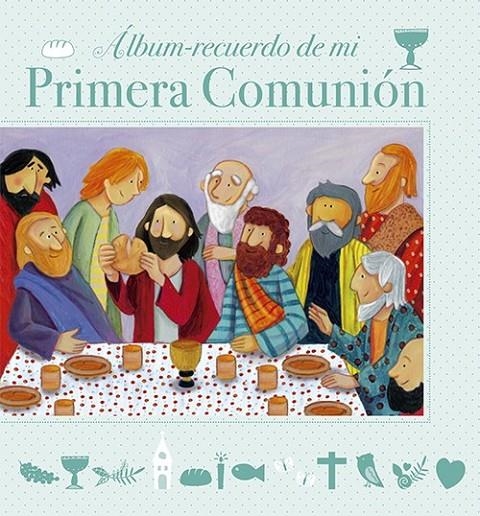 Álbum recuerdo de mi Primera Comunión | 9788428546409 | Figueredo Rueda, Octavio | Librería Castillón - Comprar libros online Aragón, Barbastro