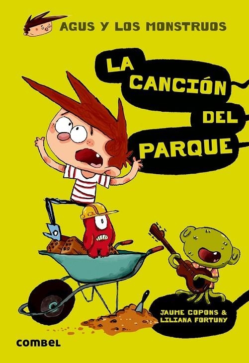 La canción del parque - Agus y los monstruos 3 | 9788498259926 | Copons, Jaume | Librería Castillón - Comprar libros online Aragón, Barbastro