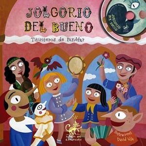 JOLGORIO DEL BUENO + CD | 9788498655674 | TITIRITEROS DE BINEFAR | Librería Castillón - Comprar libros online Aragón, Barbastro