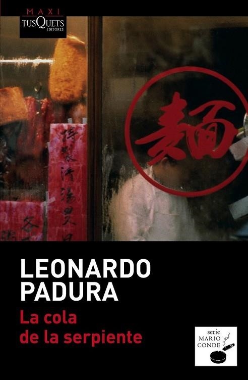 La cola de la serpiente | 9788490660676 | Leonardo Padura | Librería Castillón - Comprar libros online Aragón, Barbastro