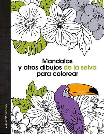 Mandalas y otros dibujos de la selva para colorear | 9788408139669 | AA. VV. | Librería Castillón - Comprar libros online Aragón, Barbastro