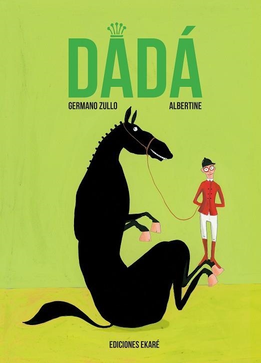 Dadá | 9788494303845 | German Zullo | Librería Castillón - Comprar libros online Aragón, Barbastro