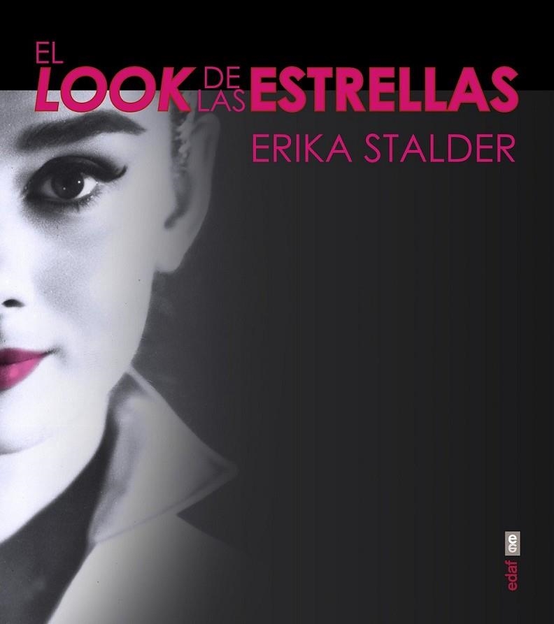 El look de las estrellas | 9788441435346 | Stalder, Erika / Cohen, Cameron / Fulton, Christopher | Librería Castillón - Comprar libros online Aragón, Barbastro