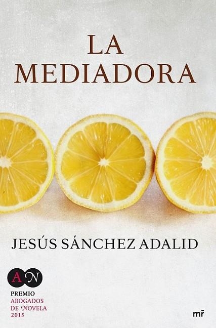 La mediadora | 9788427041615 | Sánchez Adalid, Jesús | Librería Castillón - Comprar libros online Aragón, Barbastro