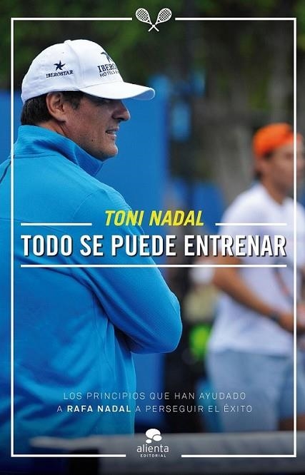 Todo se puede entrenar | 9788416253081 | Nadal Homar, Toni | Librería Castillón - Comprar libros online Aragón, Barbastro