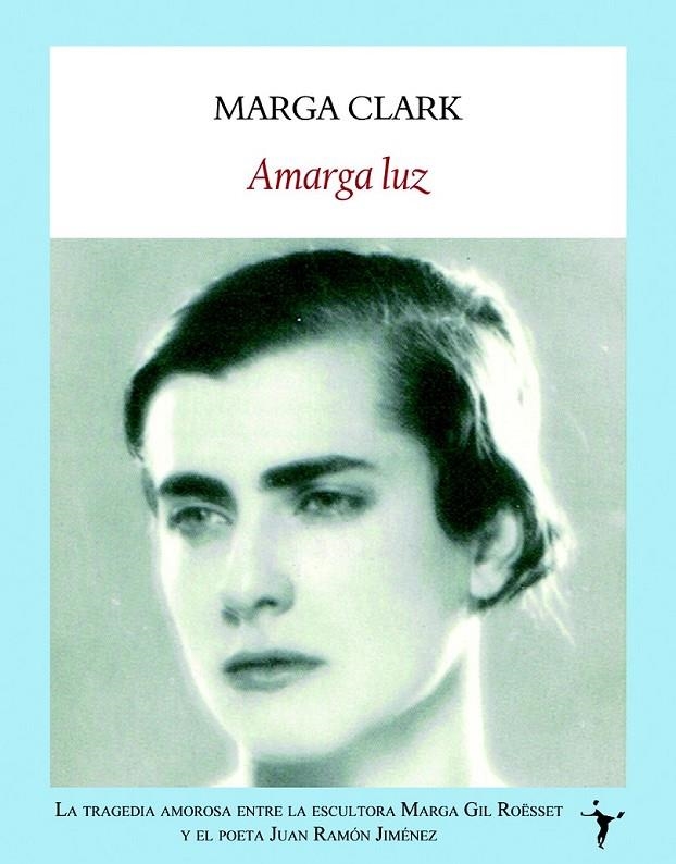 Amarga luz | 9788496601963 | Clark, Marga | Librería Castillón - Comprar libros online Aragón, Barbastro