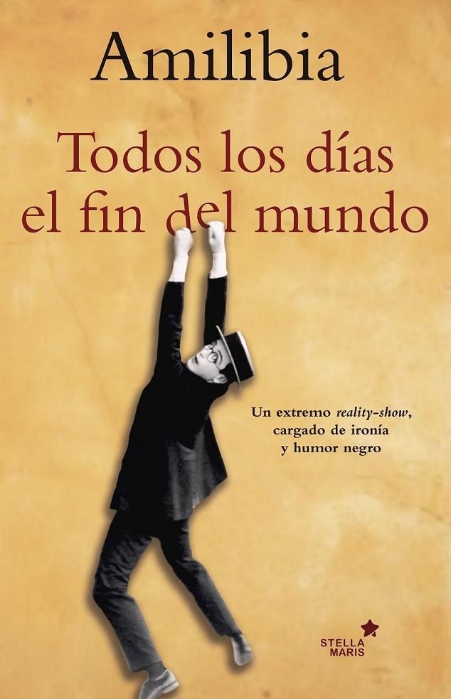 Todos los días el fin del mundo | 9788416128693 | Amilibia, Jesús María | Librería Castillón - Comprar libros online Aragón, Barbastro