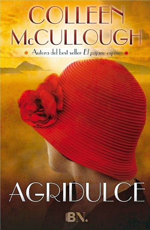 Agridulce | 9788466656825 | Colleen McCullough | Librería Castillón - Comprar libros online Aragón, Barbastro