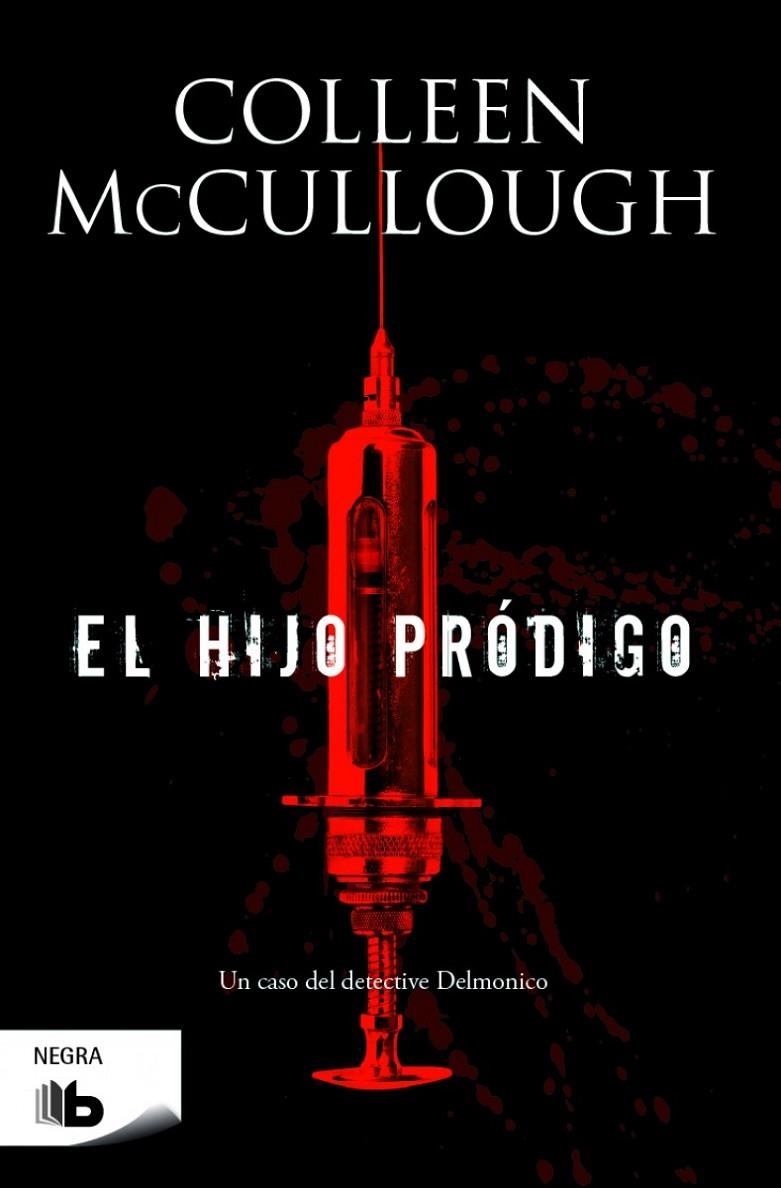 El hijo pródigo | 9788490700662 | Colleen McCullough | Librería Castillón - Comprar libros online Aragón, Barbastro