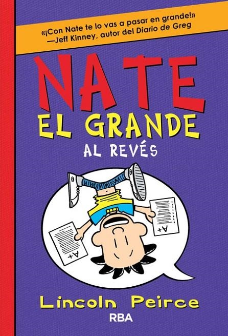 Nate el Grande al revés | 9788427208735 | Lincoln Peirce | Librería Castillón - Comprar libros online Aragón, Barbastro