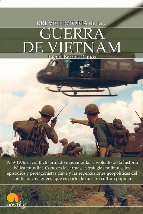 Breve historia de la guerra Vietnam | 9788499676869 | Barrios Ramos, Raquel | Librería Castillón - Comprar libros online Aragón, Barbastro