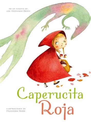 CAPERUCITA ROJA. | 9788416279098 | HERMANOS GRIMM | Librería Castillón - Comprar libros online Aragón, Barbastro