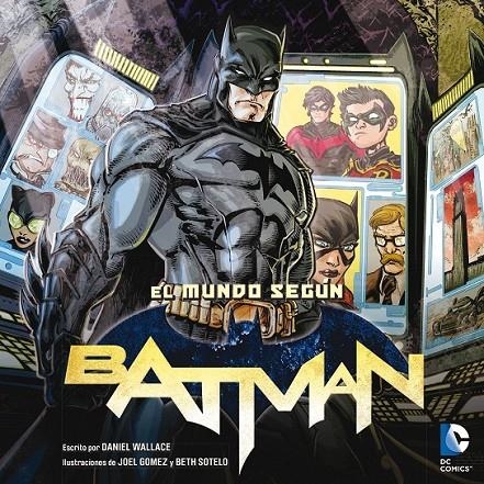 El mundo según Batman | 9788484837541 | Wallace, Daniel | Librería Castillón - Comprar libros online Aragón, Barbastro