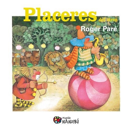 Placeres del circo | 9788497436687 | Paré, Roger | Librería Castillón - Comprar libros online Aragón, Barbastro