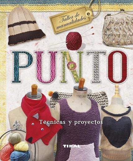 Punto. Técnicas y proyectos | 9788499283258 | Sweet, Sixteen | Librería Castillón - Comprar libros online Aragón, Barbastro