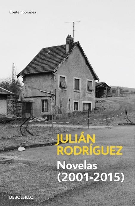 Novelas (2001-2015) | 9788490627013 | Julián Rodríguez | Librería Castillón - Comprar libros online Aragón, Barbastro