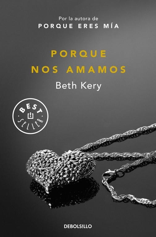 Porque nos amamos | 9788490627136 | KERY, BETH | Librería Castillón - Comprar libros online Aragón, Barbastro