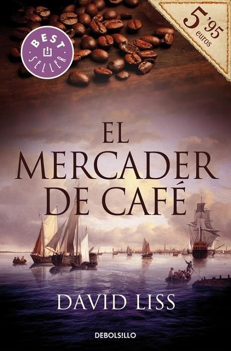 El mercader de café | 9788490627389 | LISS, DAVID | Librería Castillón - Comprar libros online Aragón, Barbastro