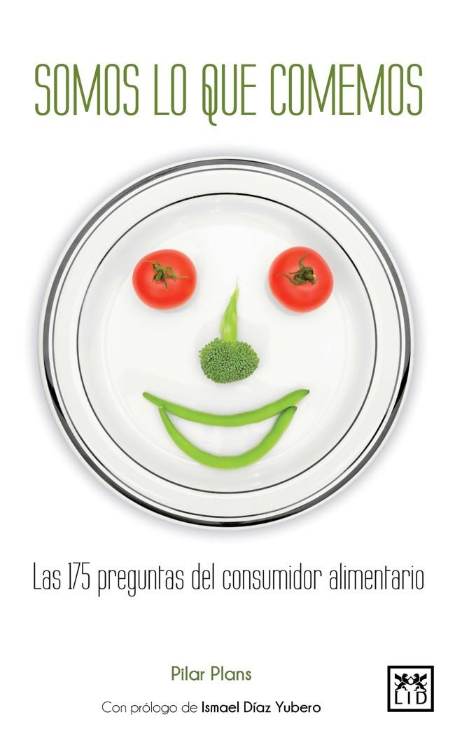 Somos lo que comemos | 9788483569740 | Plans Álvarez, Pilar | Librería Castillón - Comprar libros online Aragón, Barbastro