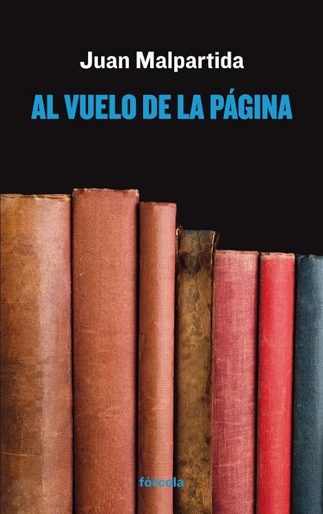 Al vuelo de la página | 9788416247455 | Malpartida, Juan | Librería Castillón - Comprar libros online Aragón, Barbastro