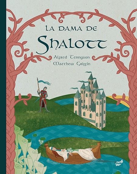 La dama de Shalott | 9788415357636 | Tennyson, Alfred | Librería Castillón - Comprar libros online Aragón, Barbastro