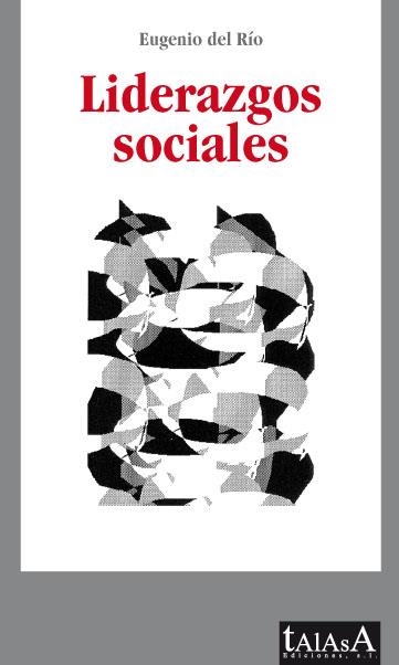 Liderazgos sociales | 9788496266476 | Del Río Gabarain, Eugenio | Librería Castillón - Comprar libros online Aragón, Barbastro